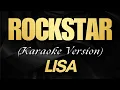 Download Lagu LISA - ROCKSTAR (Karaoke)