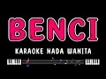 Download Lagu BENCI - Karaoke Nada Wanita [ MANSYUR S ]