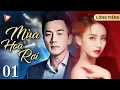 Download Lagu MÙA HOA RƠI-Tập 1 |Lưu Khải Uy \u0026 Đồng Lệ Á | MỸ NỮ KHÔNG MAY \