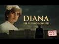 Download Lagu DIANA: Bir Prensesin Masalı | Gerçek Hikaye