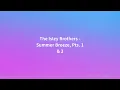 The Isley Brothers - Summer Breeze, Pts. 1 & 2 (Lyrics)