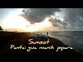 Lagu SUASANA  sunset di pantai GUA MANIK JEPARA disore hari - VLOG ARSYA
