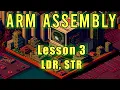 ARM Assembly Lesson 3 LDR STR