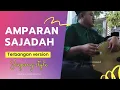 Download Lagu Amparan Sajadah cover Kempul Zakaria Al Manshuriyyah