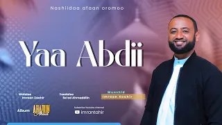 Yaa Abdii Nashiidaa Haaraa Imran Tahir 