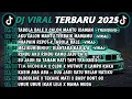 Download Lagu DJ TIKTOK TERBARU 2025-🎵DJ TABOLA BALE X CALON MANTU IDAMAN🎵DJ NGAPAIN REPOT X TABOLABALE FULL ALBUM