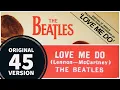 Lagu The Beatles - Love Me Do - The History of the Original 45 Version