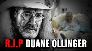 Duane Ollinger s Final Moments Before Death at 68