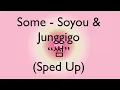 Download Lagu Some - Soyou, Junggigo \