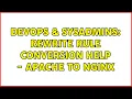 DevOps SysAdmins Rewrite rule conversion help - Apache to Nginx