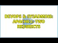 DevOps SysAdmins Apache2 two redirects 2 Solutions