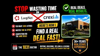 Stop Wasting Time On LoopNet Crexi Here s How I Find A Real Deal Fast 1031 Doctor