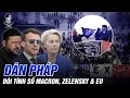 Lagu SỐC: CỜ EU BỊ XÉ GIỮA PARIS, DÂN PHÁP BIỂU TÌNH ĐÒI MACRON \u0026 ZELENSKY TRẢ LẠI TIỀN
