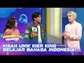 Download Lagu BIKIN SALUT! Proses Kier King Belajar Bahasa Indonesia | DAHSYATNYA WEEKEND