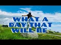 Download Lagu WHAT A DAY THAT WILL BE ( Heritage Singers) -instrumental
