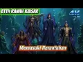Lagu BTTH RANAH KAISAR EP 714 SUB INDONESIA 