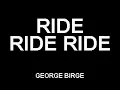 RIDE RIDE RIDE by GEORGE BIRGE, karaoke with lyrics, INDYBEE63