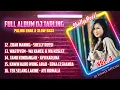 Download Lagu FULL ALBUM DJ TARLING PILIHAN PALING ENAK \u0026 SLOW BASS VOL 3
