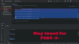 Python Scheduler Explained Run Tasks Every X Minutes Part 1
