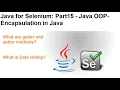 Java for Selenium Part15 What is Encapsulation In Java