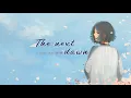 Download Lagu [ENGSUB/PINYIN] 下一個天亮 (Xia Yi Ge Tian Liang - The Next Dawn) - Claire Kuo 郭靜