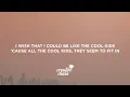 Echosmith - Cool Kids (Lyrics) sped up | i wish that i could be like the cool kids