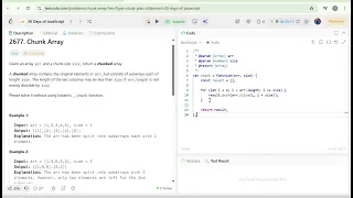 Day 21 of My 30 Days of JavaScript Challenge LeetCode 2677 Chunk Array