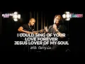 Download Lagu I Could Sing of Your Love Forever, Jesus Lover of My Soul | Blessings Worship Youth