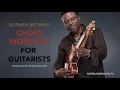 Norman Brown’s Chops Workout for Guitarists