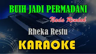 Download BUIH JADI PERMADANI | NADA RENDAH - RHEKA RESTU [KARAOKE] KN7000 MP3