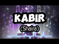 Download Lagu KABIR / Shaira / LYRICS / @JLHannikainen06