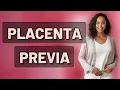 What Makes Placenta Previa Different from Other Placenta Issues