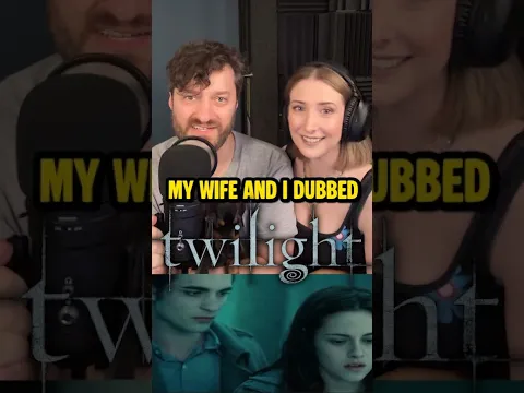 My Wife and I dubbed TWILIGHT! #choicervoicer