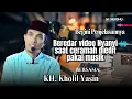 Download Lagu KH Kholil Yasin terbaru | Live Masjid Al Munawwaroh Banjar Barat Gapura | Nengghutv @nengghutv6618 