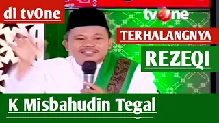 Download KYAI MISBAHUDIN, SH. dari Kabupaten Tegal Jawa Tengah di tvOne.No.Hp. 081575846835. MP3