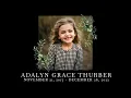 Adalyn Thurber - Celebration Of Life