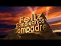 Feliz Cumpleanos Compadre