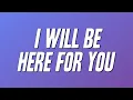 Michael W. Smith - I Will Be Here For You (Lyrics)