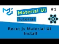 Material UI Tutorial - Installation Add Material UI on your React application React js