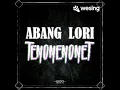 Download Lagu Abang Lori Tenonenonet