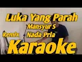 Download Lagu Luka Yang Parah Karaoke Nada Pria Mansyur S Remix Versi KORG PA700