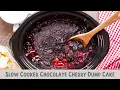 Slow Cooker Chocolate Cherry Dump Cake Decadent Dessert Made Easy