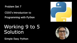 Working 9 to 5 Solution CS50P - Problem Set 7