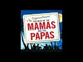 The Mamas & The Papas - Dream A Little Dream of Me
