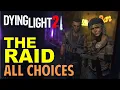 The Raid All Choices Go to Aitor or Meet Sophie Help or Don t Help Sophie Dying Light 2