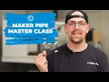 How To Design Plan Your Project Maker Pipe Master Class - Ep 4