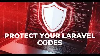 Protect Your Laravel Code A Guide to PHP Obfuscators for Enhanced Security