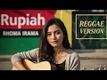 Lagu Rhoma Irama - RUPIAH | Cover Reggae Version