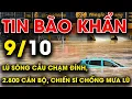 Download Lagu 🔴[Trực Tiếp] TIN BÃO LŨ MỚI NHẤT: Lũ sông Cầu chạm đỉnh, 2.800 cán bộ, chiến sĩ chống mưa lũ
