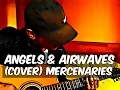Download Lagu Angels \u0026 Airwaves \